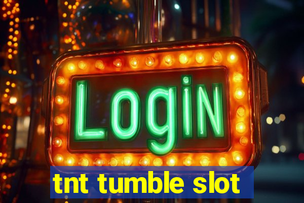 tnt tumble slot