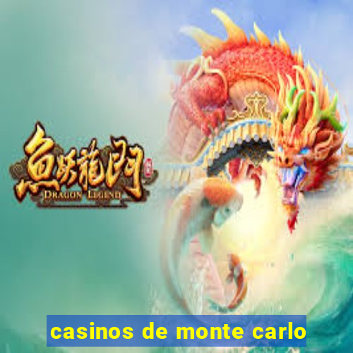 casinos de monte carlo