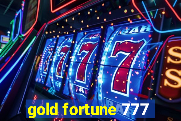 gold fortune 777