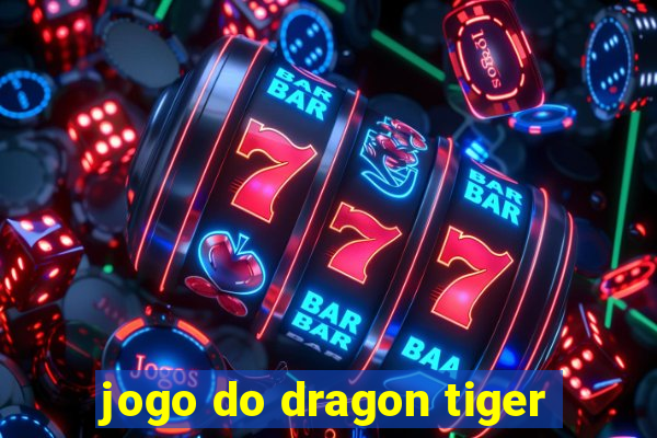 jogo do dragon tiger