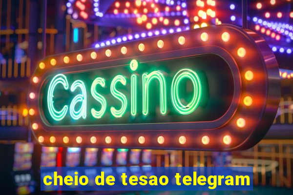 cheio de tesao telegram