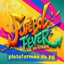 plataformas da pg