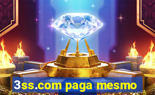 3ss.com paga mesmo