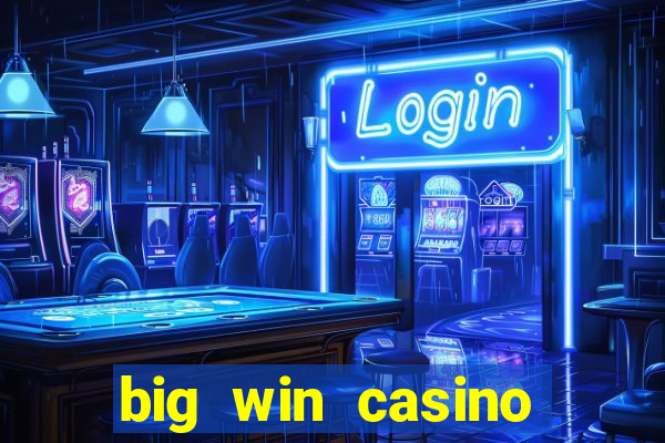 big win casino slot games