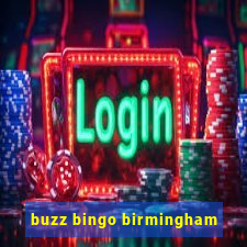 buzz bingo birmingham