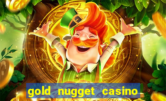 gold nugget casino las vegas