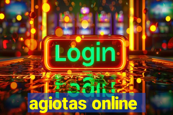 agiotas online