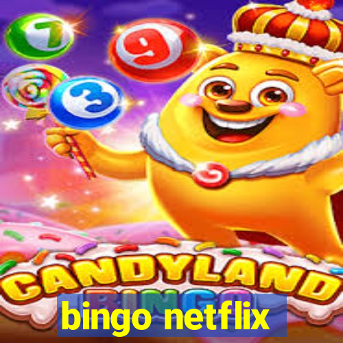 bingo netflix