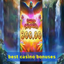 best casino bonuses