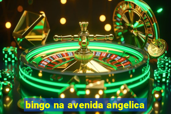 bingo na avenida angelica