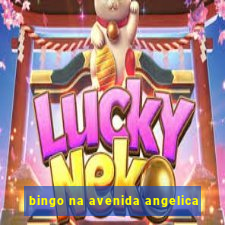 bingo na avenida angelica