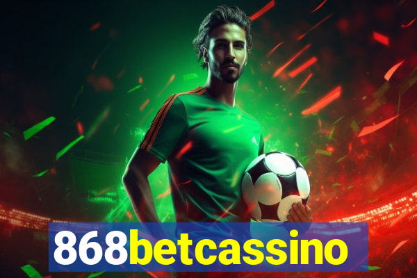 868betcassino