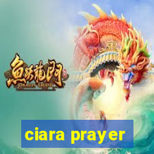 ciara prayer