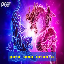 para uma crian?a incrivel png