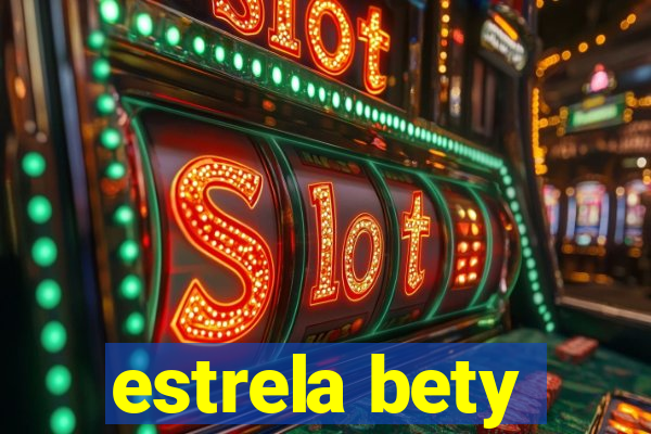 estrela bety