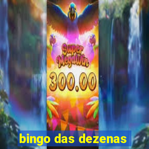 bingo das dezenas