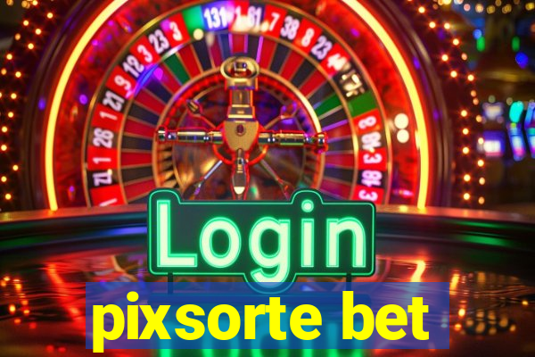 pixsorte bet