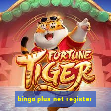 bingo plus net register