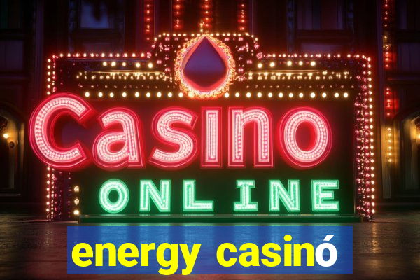 energy casinó