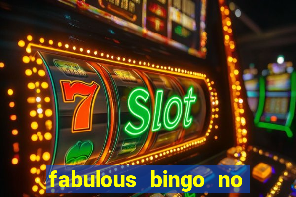 fabulous bingo no deposit bonus code