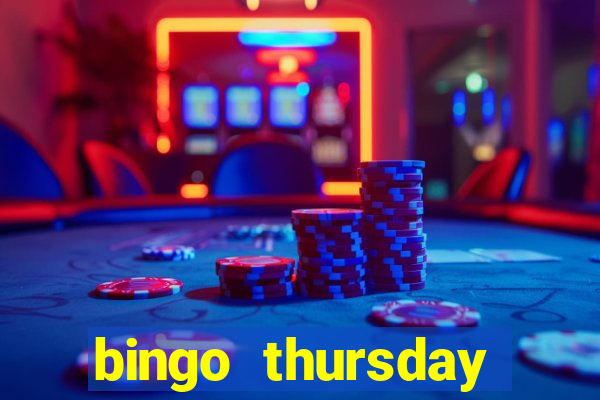 bingo thursday night near me