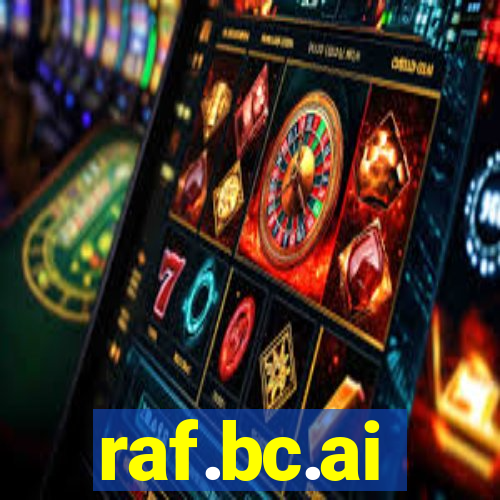 raf.bc.ai