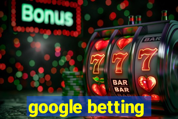 google betting