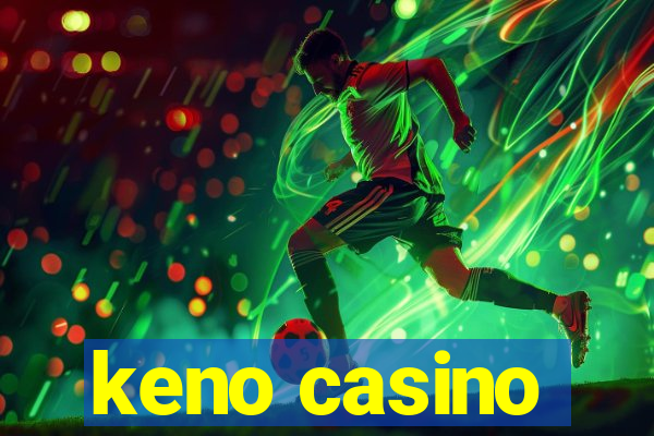 keno casino