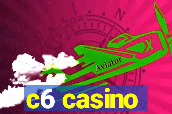 c6 casino