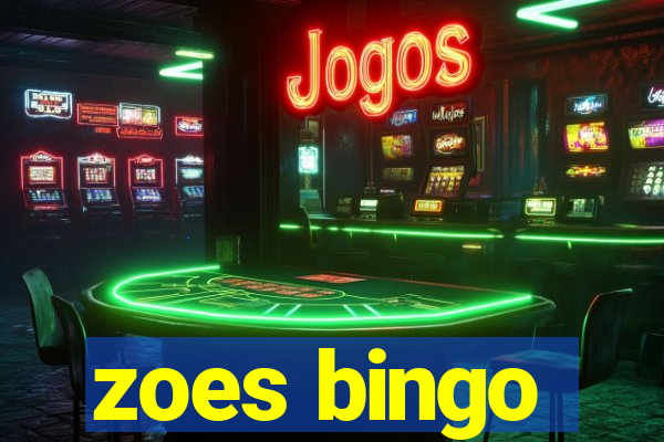 zoes bingo