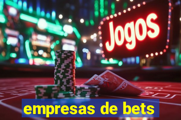 empresas de bets