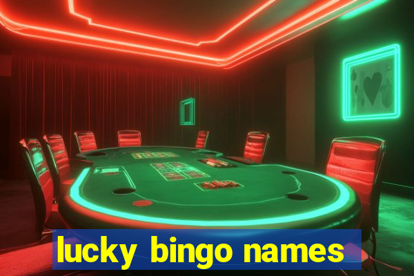 lucky bingo names