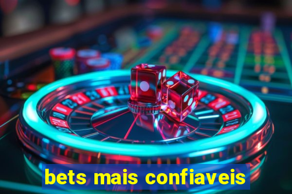 bets mais confiaveis