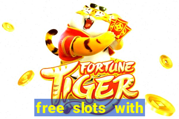 free slots with bonus and free spins