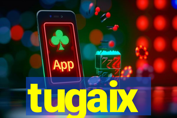 tugaix