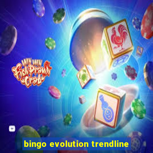 bingo evolution trendline