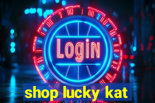 shop lucky kat