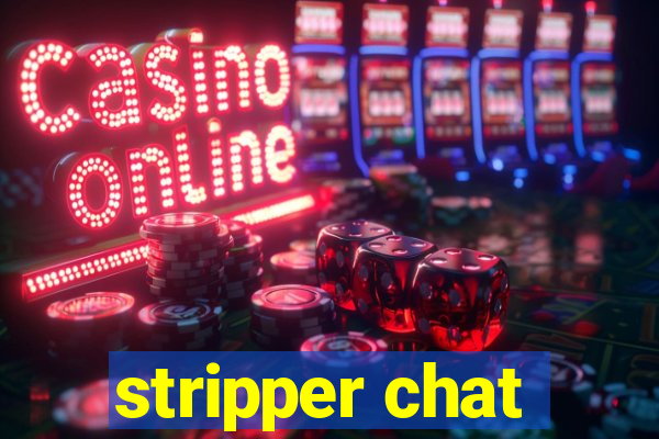 stripper chat