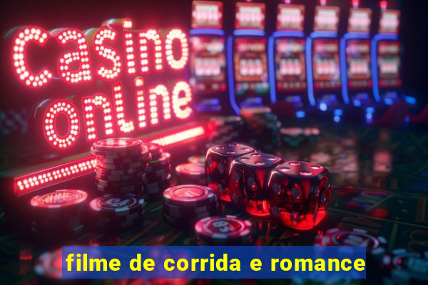 filme de corrida e romance