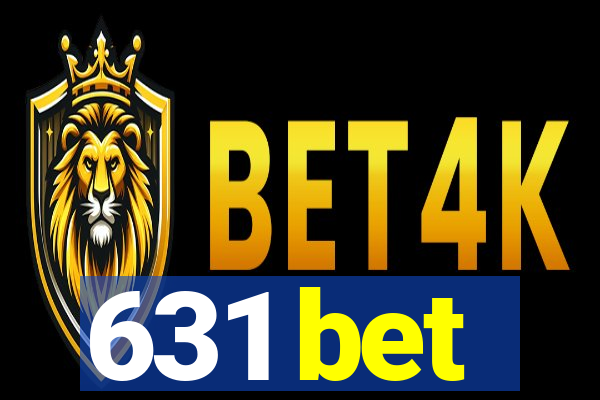 631 bet