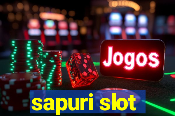 sapuri slot