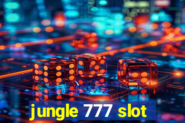 jungle 777 slot