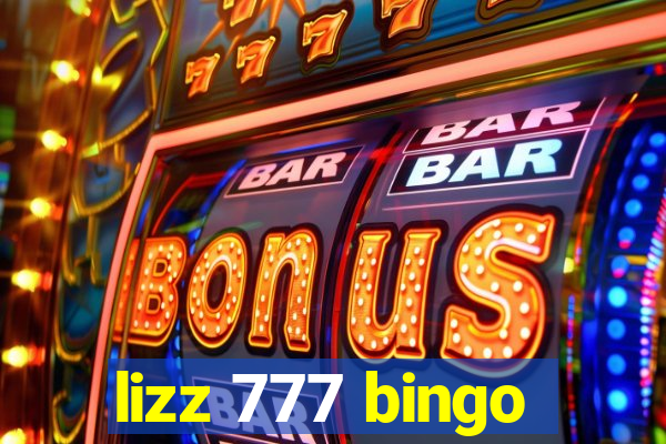 lizz 777 bingo