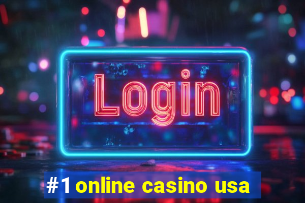 #1 online casino usa