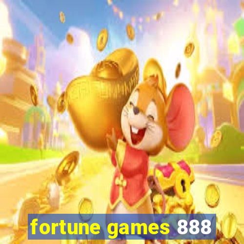 fortune games 888