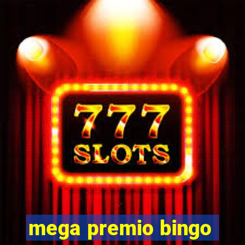 mega premio bingo