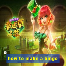 how to make a bingo