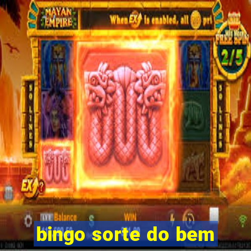 bingo sorte do bem