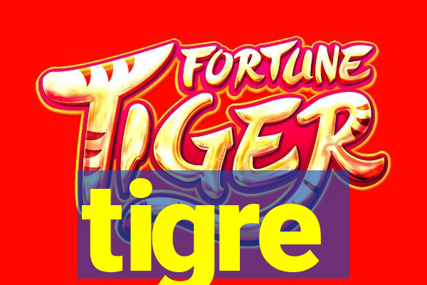 tigre