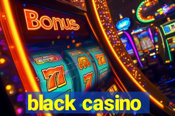 black casino